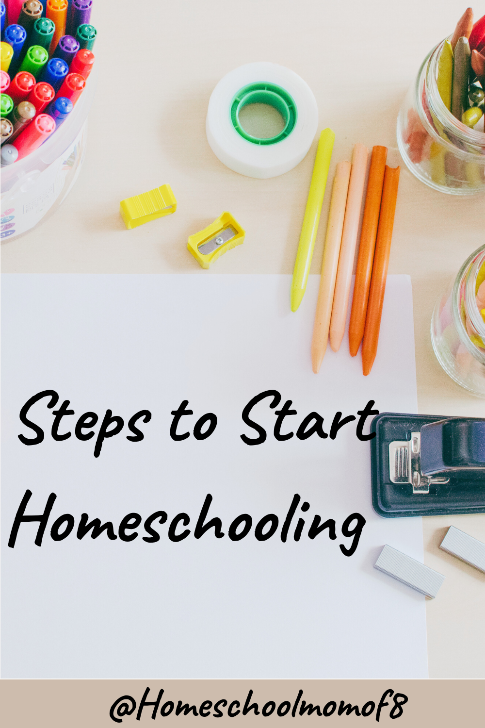 Steps to Start Homeschooling - HomeSchool Mom of 8