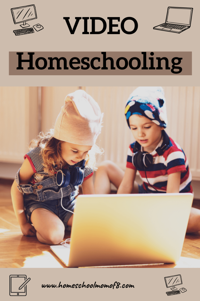 Video Homeschooling
